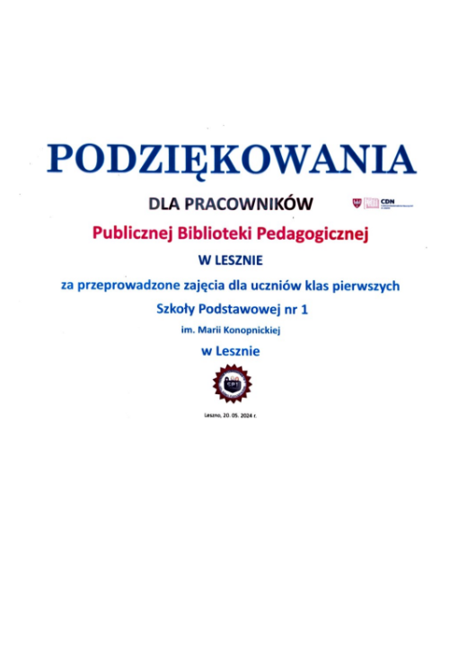 Podziękowanie dla Pracowników Biblioteki Pedagogicznej w Lesznie za przeprowadzone zajęcia  dla uczniów klas pierwszych Szkoły Podstawowej nr 1 w Lesznie