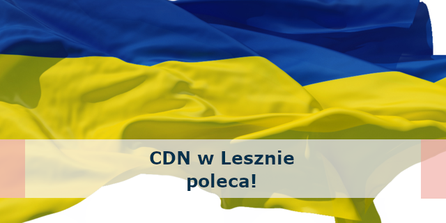 CDN w Lesznie poleca!